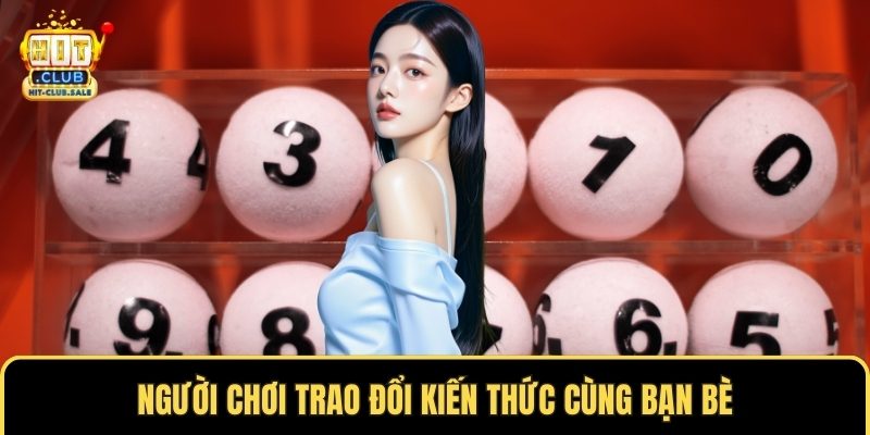 Người chơi trao đổi kiến thức cùng bạn bè